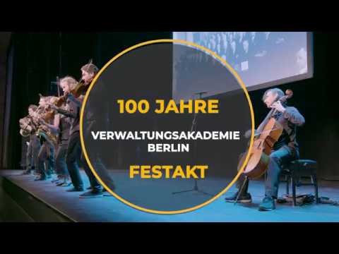 Best Of Festakt 100 Jahre Verwaltungsakademie Berlin