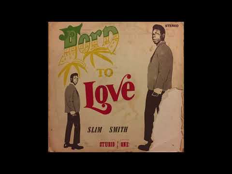 Slim Smith - Do You My Love