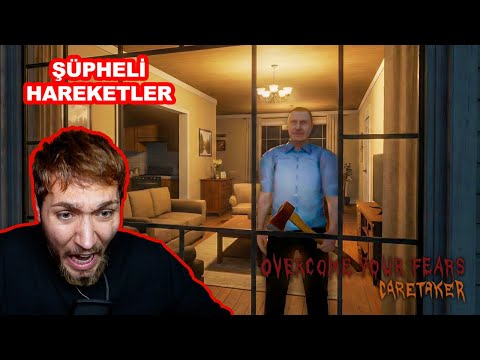 KOMŞUM KATİL Mİ ? OVERCOME YOUR FEARS - CARETAKER