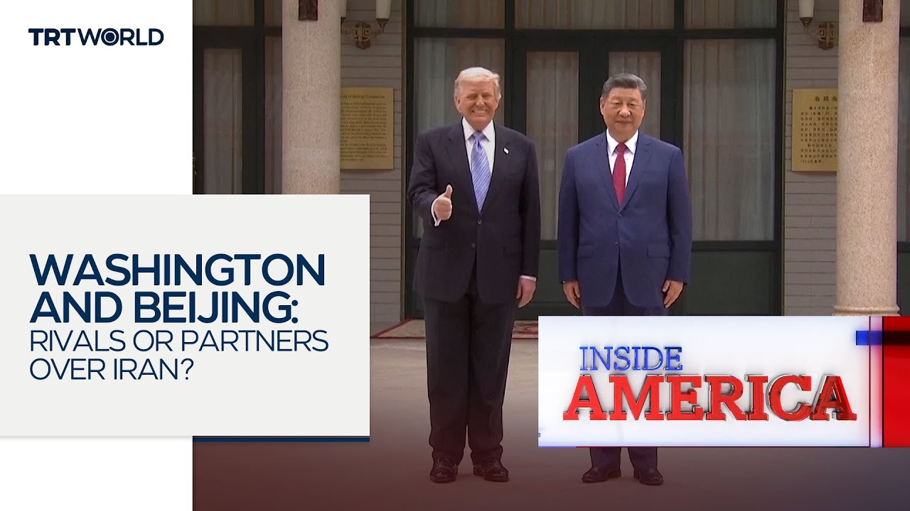 Video | Washington and Beijing: Rivals or partners over Iran? | Inside America