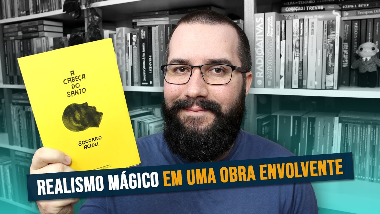 (RESENHA) A CABEÇA DO SANTO, de Socorro Acioli