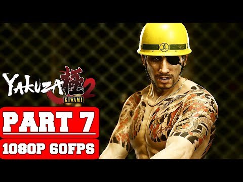 Yakuza Kiwami 2 - Gameplay Walkthrough Part 7 - No Commentary (PC)