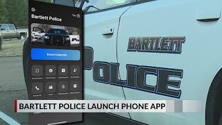 Bartlett police launch new phone app
