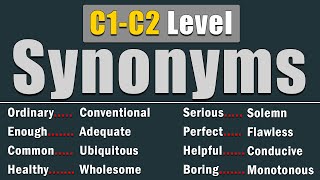 54 C1–C2 Level English Synonyms | Stop Using Basic Words