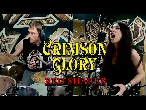 Crimson Glory - Red Sharks (full cover)