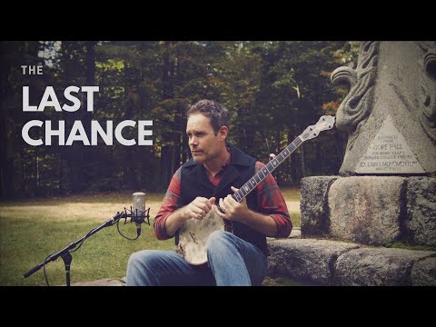 The Last Chance | Tom Collins plays Clawhammer Banjo