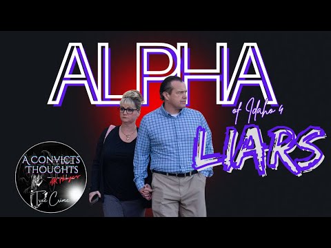 The Alpha Speaks More Idaho 4 Lies... Why?  #idaho4 #kohberger