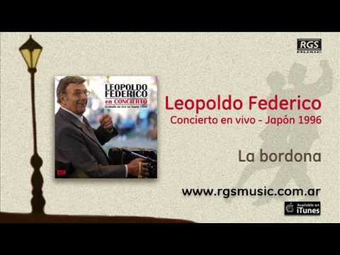 Leopoldo Federico en Concierto - La bordona