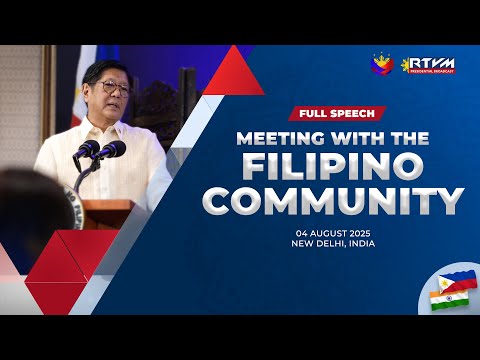 Meeting with the Filipino Community in New Delhi, India (Speech) 8/04/2025