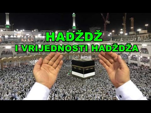 Hadždž i vrijednosti hadždža