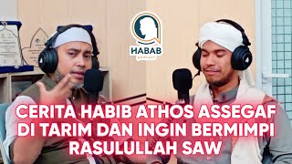 Download lagu HABIB ATHOS' STORY IN TARIM AND HIS DREAM OF THE PROPHET SAW | HABAB PODCAST EP.72 mp3