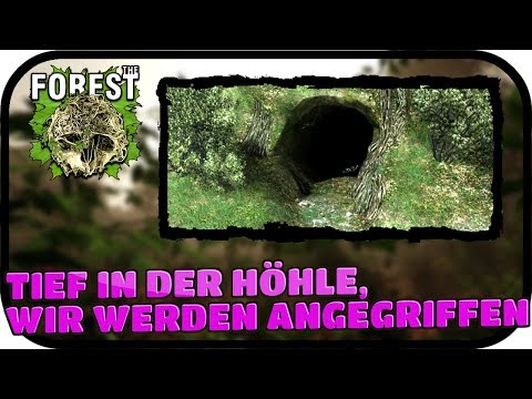 TIEF IN DER HÖHLE, WIR WERDEN ANGEGRIFFEN - THE FOREST #012 ★ Lest Play the Forest Deutsch