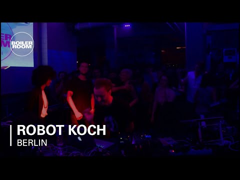 Robot Koch Boiler Room Berlin Dj Set