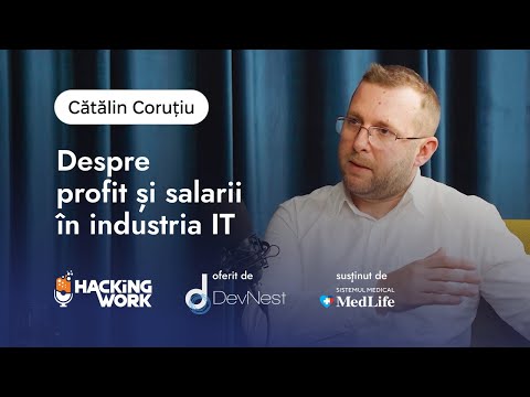 Cătălin Coruțiu despre profit și salarii în industria IT | Best of Hacking Work