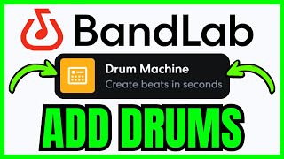 How To ADD DRUMS In BandLab (QUICK & EASY) 2025