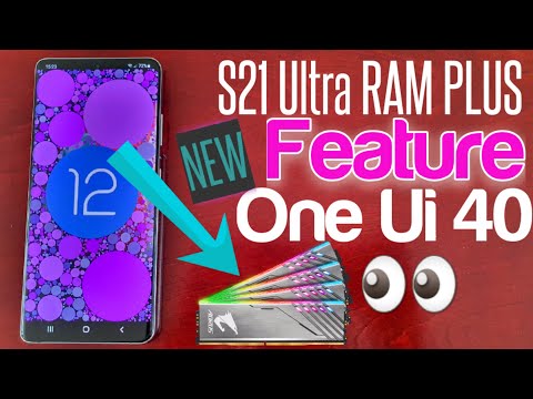 Samsung Galaxy S21 Ultra New Android 12 One Ui 4.0 Feature RAM Plus Added Extra 4GB (Virtual Ram)