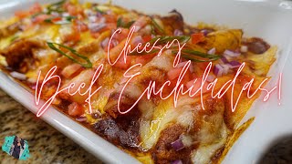 THE BEST BEEF ENCHILADAS EVER | QUICK AND EASY HOMEMADE RECIPE
