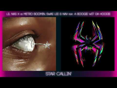 STAR CALLIN' (mashup) - Lil Nas X vs. Metro Boomin, Swae Lee & NAV feat. A Boogie wit Da Hoodie