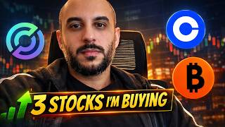 3 Stocks Im Buying Today (Crypto Stocks)