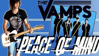 The Vamps - Peace Of Mind Guitar Cover (+Tabs)
