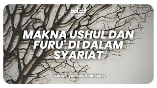 Download lagu Makna Ushul dan Furu di dalam Syariat. mp3 Download lagu Makna Ushul dan Furu di dalam Syariat. mp3