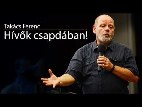Takács Ferenc - Hívők csapdában!