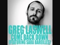 Greg Laswell feat Sara Bareilles - Come Back Down ...