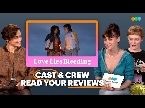 Love Lies Bleeding: Kristen Stewart, Katy O'Brian and Rose Glass Read Your Letterboxd Reviews