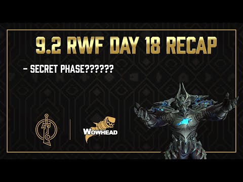 9.2 Race to World First Wowhead Update Day 18 | Jailer Secret Phase????