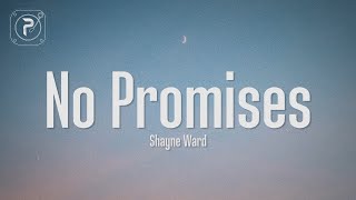Shayne Ward - No Promises (Lyrics)