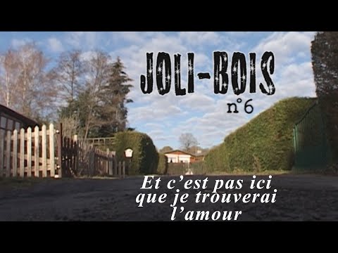 Joli-Bois · Ep 6