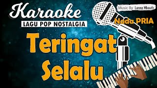 Download lagu Karaoke TERINGAT SELALU - Tetty Kadi //Nada PRIA //Music By Lanno Mbauth mp3 Download lagu Karaoke TERINGAT SELALU - Tetty Kadi //Nada PRIA //Music By Lanno Mbauth mp3