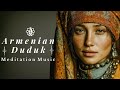 Armenian Duduk Stillness Relaxing Music For Meditation Mindfulness Deep Rest Peaceful Silence