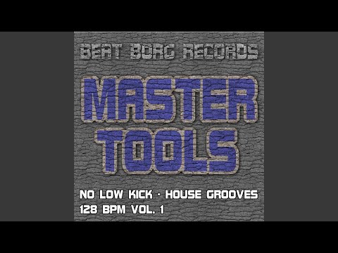 House Grooves (No Low Kick 128 Bpm)