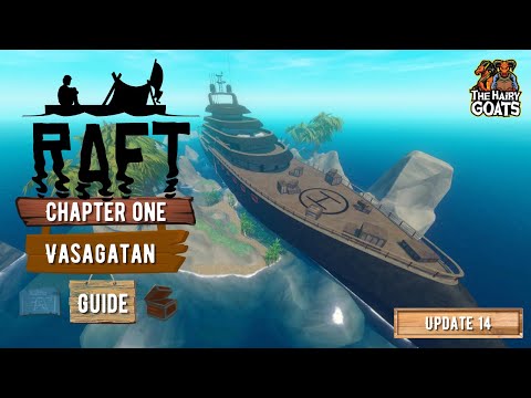 Raft: Vasagatan Guide [New Guide] (all notes, blueprints and Resources)  - [The Hairy Goats' Guides]