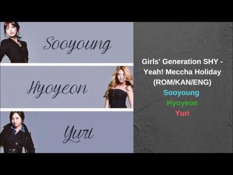 Girls' Generation SHY - Yeah! Meccha Holiday (Color Coded Lyrics) (ROM/KAN/ENG)