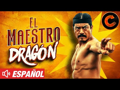 Maestro Dragon | Película de Acción y Artes Marciales | Película Completa en Español