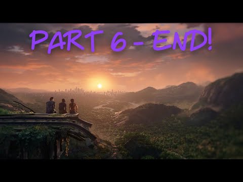 Uncharted: The Lost Legacy | Part 6 - END OF THE LINE! (END)
