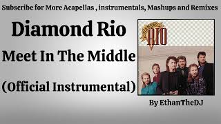 Diamond Rio - Meet In The Middle (Official Instrumental)