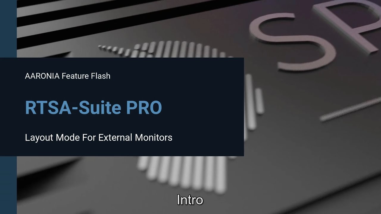 Aaronia RTSA-Suite PRO Layout Mode For External Monitors (ENGLISH)