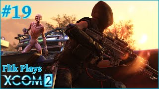 XCOM 2 | Part #19 | &quot;Gravely Wounded&quot;