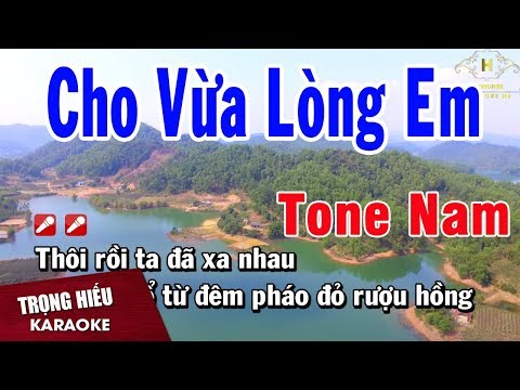 Karaoke Cho Vừa Lòng Em Tone Nam Nhạc Sống | Trọng Hiếu