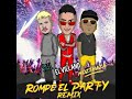 Mozthaza Sael Ft El Villano Rompe El Party Rmx Julio 2019