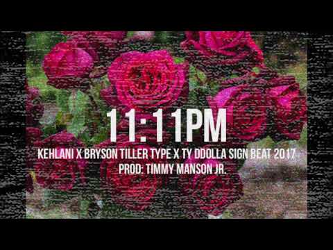Kehlani X Bryson Tiller X Ty Dolla Sign Type Beat 2017 " 11:11pm" | Prod: Timmy Manson