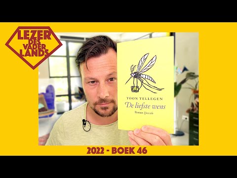 De liefste wens van Toon Tellegen - Lezer des Vaderlands (2022 - boek 46)