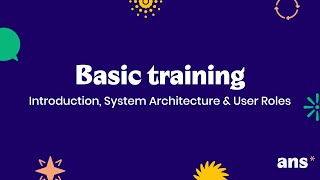 Basic Training | Part I: Introduction