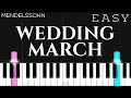 Mendelssohn - Wedding March | EASY Piano Tutorial