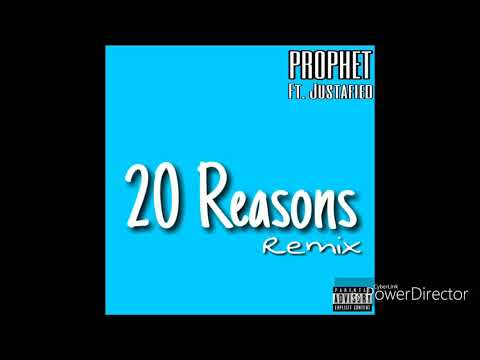 Prophet - 20 Reasons (remix) Ft. Justafied [Official Audio]