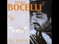Andrea Bocelli - Per Amore