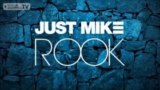 Just Mike - Rook [Radio Edit]